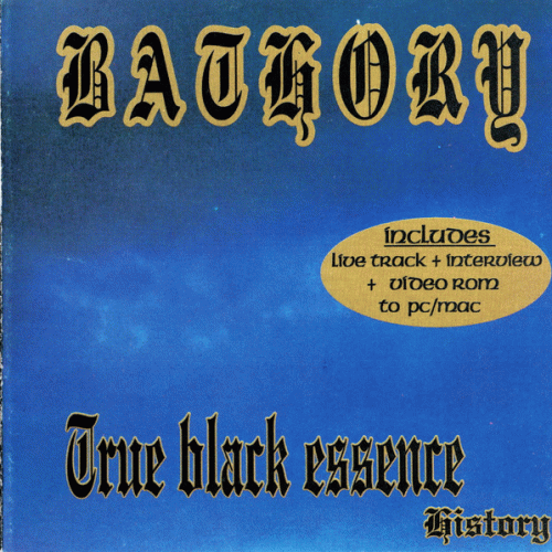 Bathory : True Black Essence History